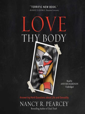 nancy pearcey love thy body download pdf